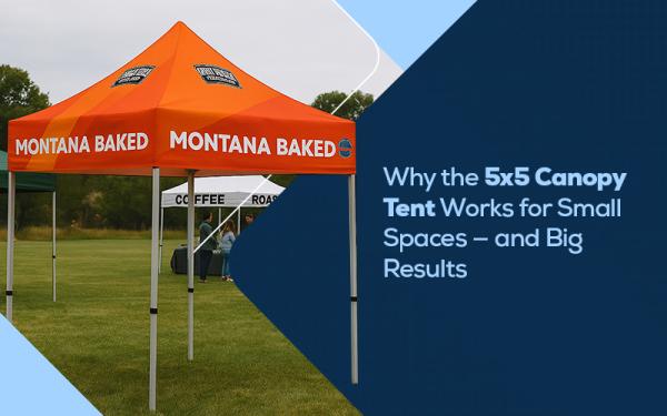 Make a Big Statement with the 5x5 Pop Up Canopy Tent