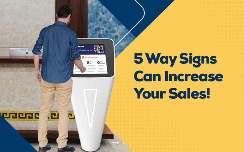 5 Way Signs Can Increase Your Sales!
