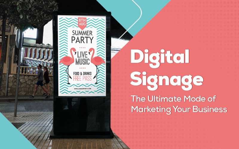 The Best & The Most Creative Ways Of Using Digital Signage For Advertising