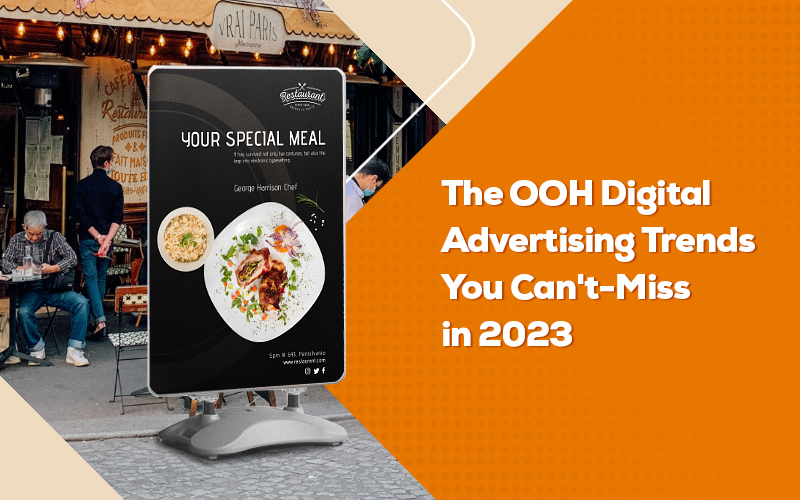 Stay Ahead of the Game: Top 2023 OOH Digital Advertising Trends