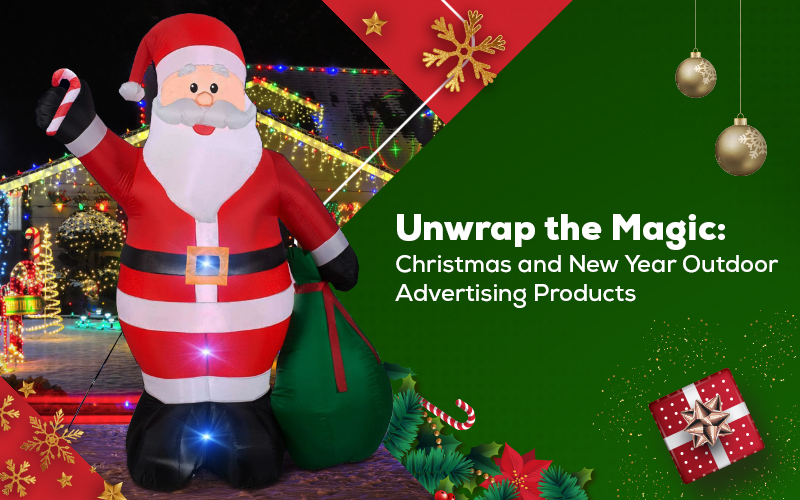 Unwrap the Magic: Christmas and New Year Outdoor Advertising Products