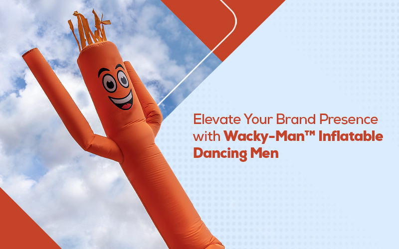 Elevate Your Brand Presence with Wacky-Man™ Inflatable Dancing Men